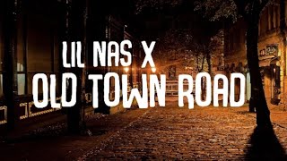 Lil Nas X - Old Town Road (lyrics)