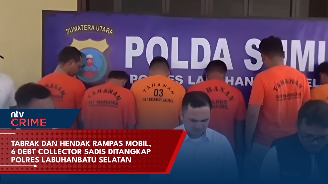 Tabrak dan Hendak Rampas Mobil, 6 Debt Collector Sadis Ditangkap Polres Labuhanbatu Selatan