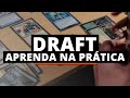 🏆 DICAS SOBRE DRAFT → Aprenda a draftar NA PRÁTICA! (MTG Arena)