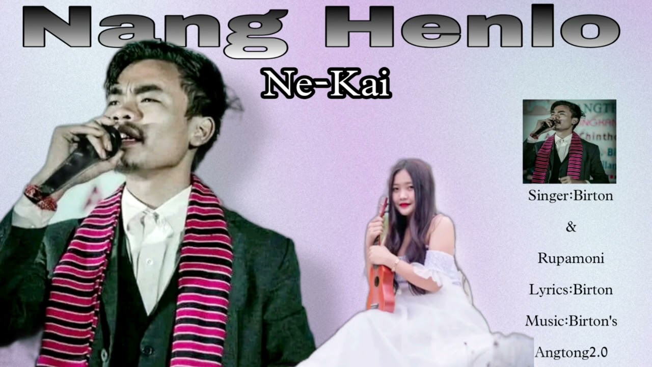 Nang Henlo Ne Kai  Birton Rupamoni  angtong20 Karbi song 2023