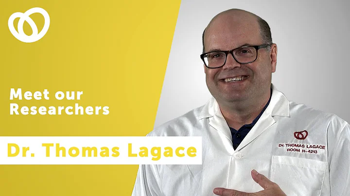 Dr. Thomas Lagace - Meet our Researchers