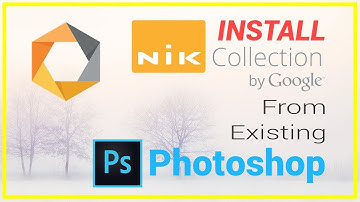 How To Install Nik Collection In Adobe Photoshop CC 2018 From Existing Previous Photoshop