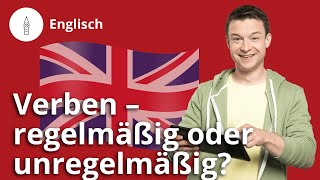 Englische Verben: regelmäßig oder unregelmäßig? – Englisch | Duden Learnattack