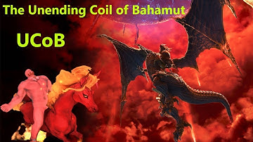 FFXIV - The Unending Coil of Bahamut Ultimate (UCoB) | First Clear | WAR POV