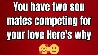 💘 DM to DF today💘You have two SOUL mates competing for your love 💫 twin flame universe🌈