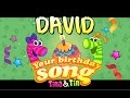 Tina & Tin Happy Birthday DAVID (Personalized Songs For Kids) #PersonalizedSongs