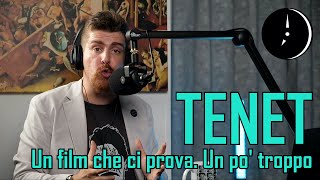 TENET: un film che ci prova. Un po' Troppo!