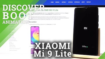 How Boot Animation Looks in XIAOMI Mi 9 Lite – Starting Animation