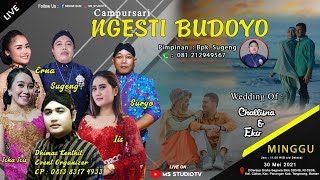 CAMPURSARI NGESTI BUDOYO II WEDDING CHALLISNA & EKO II MINGGU, 30 MEI 2021