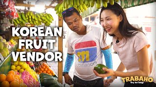 Day in the Life of a Korean Fruit Vendor in the Philippines 🥭 | TRABAHO