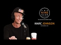 Marc Johnson | The Nine Club With Chris Roberts - Episode 36