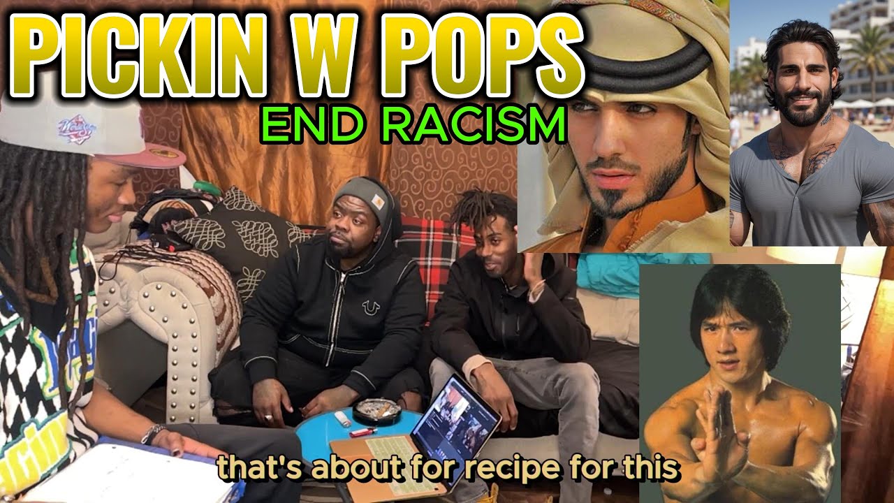 PICKIN W POPS : END RACISM, Tacko Fall, Underground Movie, Interracial, Stop World Racism, EXPLAINED