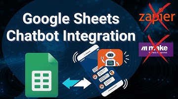 Send Data To Google Sheets From a Chatbot  Without Zapier and Make - Step-by-Step Chatbot Tutorial