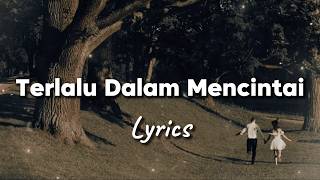 Playlist Lagu Galau Paling Sedih Indonesia Terbaru 2026 | Terlalu Dalam Mencintai