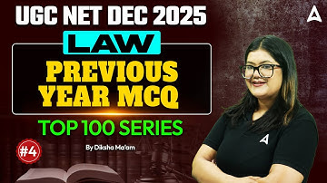 UGC NET Law | UGC NET Law Paper 2 Previous Year TOP 100 MCQ Series #4 By Diksha Ma