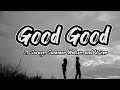 Usher - Good Good (Lyrics) ft. 21 Savage & Summer Walker