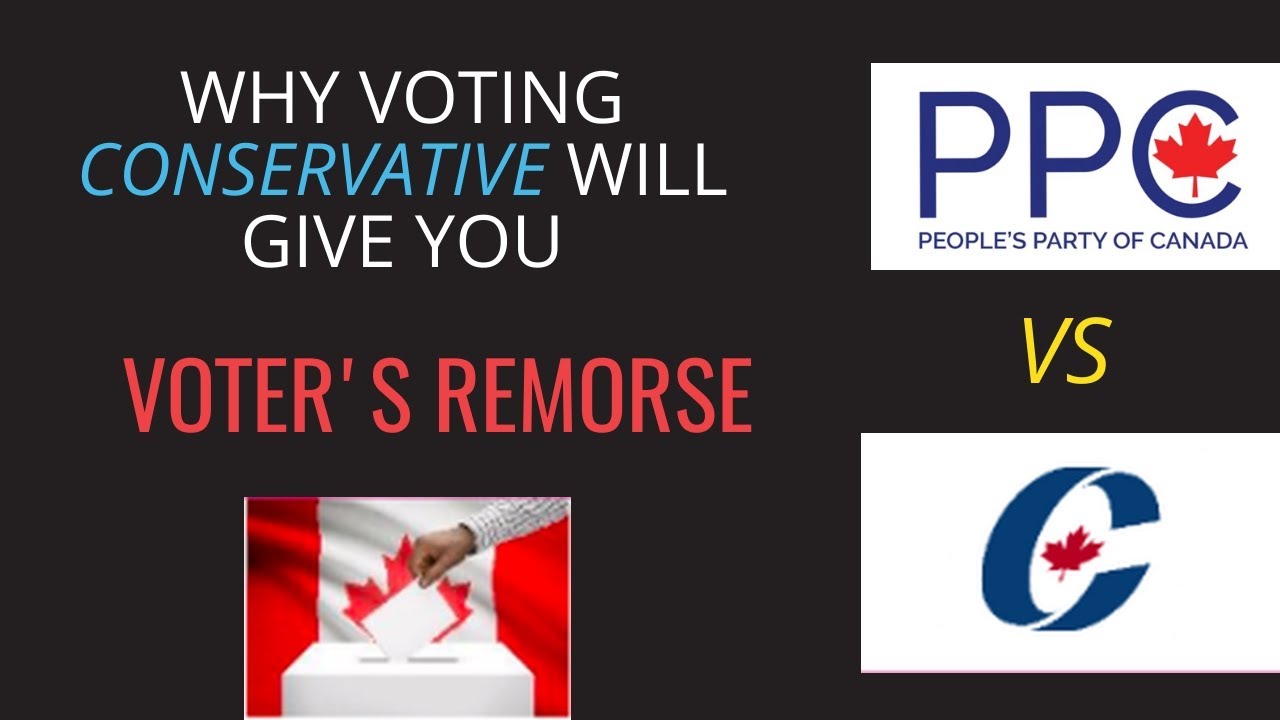 If you vote Conservative, you will have "Voter's Remorse!"- 2019 Campaign