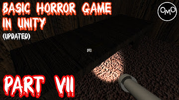 How to Make a Basic First Person Horror Game in Unity (Part 7) *UPDATED*
