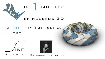 Rhino in 1 minute  -  EX 30  -  Polar array + Loft