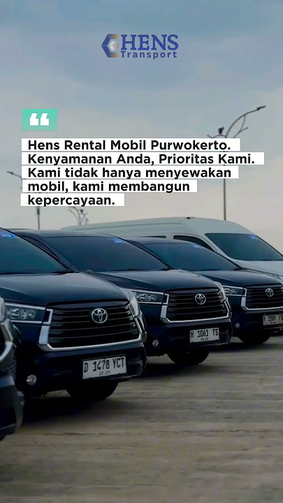 Rental Mobil Purwokerto Terbaik - Hens Transport