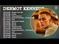 Dermot kennedy 2021 mix  top songs 2021  tiktok songs 2021 collection