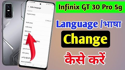 Infinix gt 30 pro 5g me Language kaise change kare / How to change Language in Infinix gt 30 pro 5g