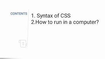 Session 2 (CSS) Lesson 2 for CSS learning Topic:-Basic Syntax of CSS and How to run in a computer?