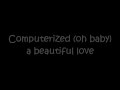 Computer Love by Zapp and Roger (lyrics)