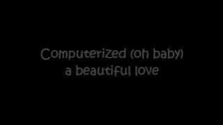 Computer Love by Zapp and Roger (lyrics)