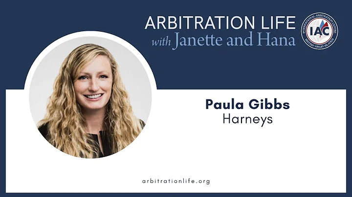 Paula Gibbs - ARBITRATION LIFE with Janette & Hana