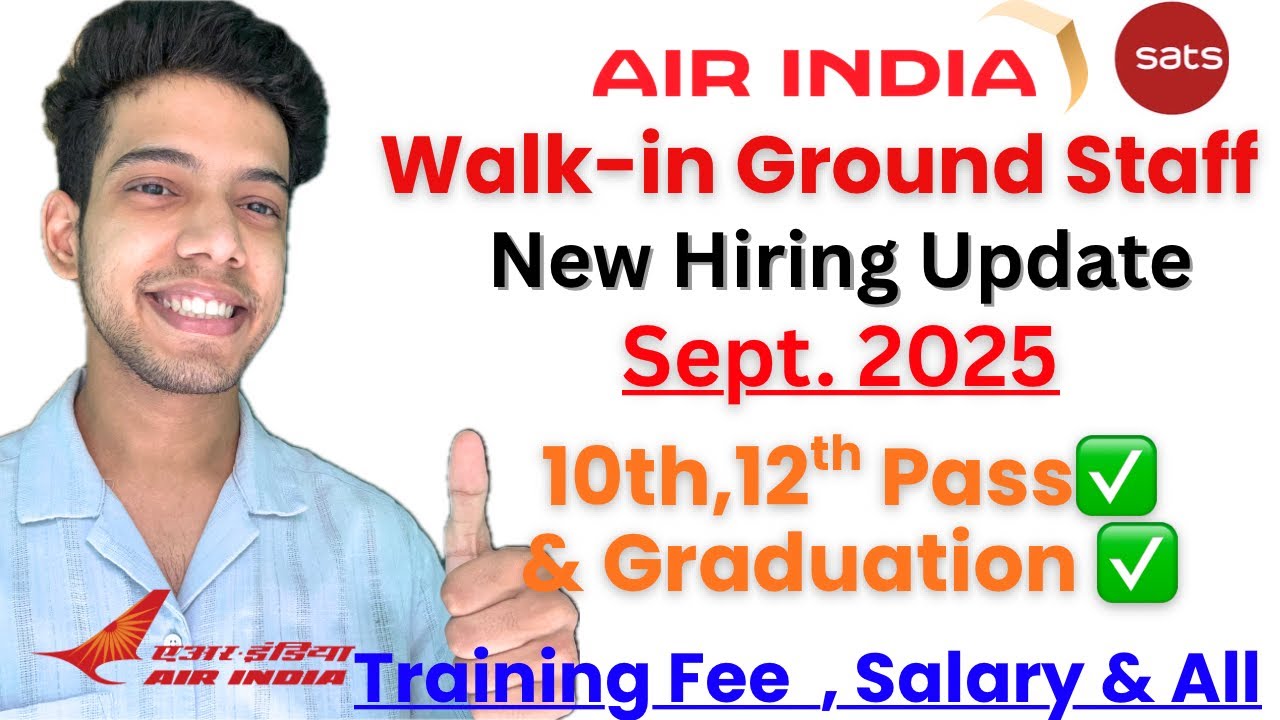 10th, 12th Pass Job Air India Sats Interview 2025 | How to Apply ...