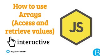 03 - Access and Retrieve - JS Arrays