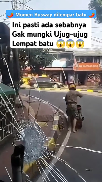 Momen busway dilempar batu #nabrakmobil #funnyvideo