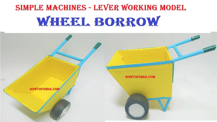 wheelborrow lever - simple machines project ideas |  Physics science working model |  howtofunda