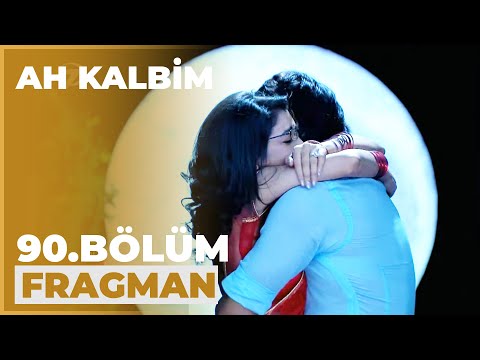 Ah Kalbim 90. Bölüm Fragmanı - 27 Kasım Cuma