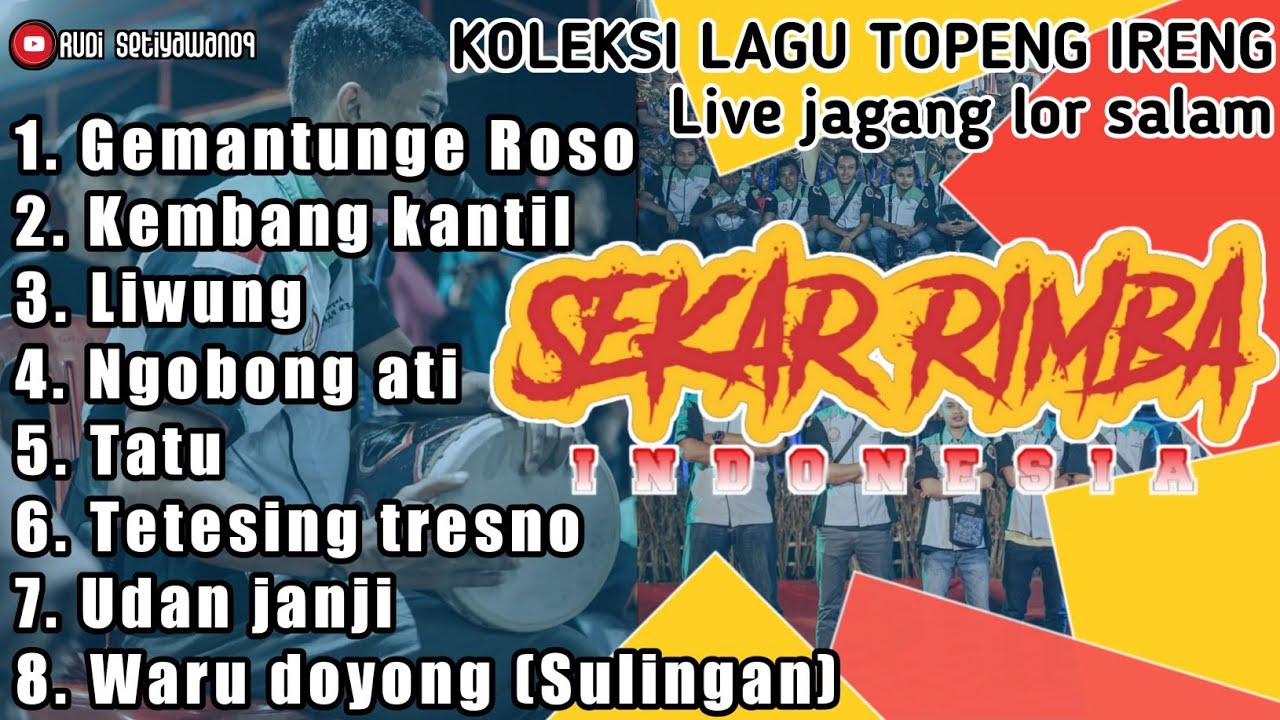 Koleksi Lagu Terbaru Topeng Ireng Sekar Rimba Indonesia Live Jagang Lor Salam Youtube