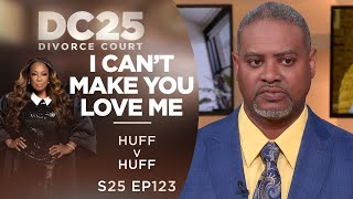 I Can't Make You Love Me: Sryia Huff v Stevie Huff