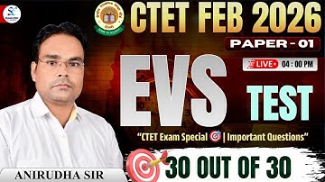 CTET EVS CLASSES PYQ 30/30 Practice - 01 | पर्यावरण ( EVS ) | CTET PRIMARY CLASS 2025 | CTET EVS