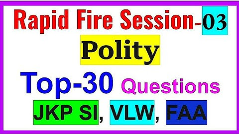 Rapid Fire Session -03 || Polity || JKP SI