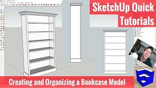 Creating and Organizing a Bookcase Model in SketchUp  Tutorials for Woodworkers