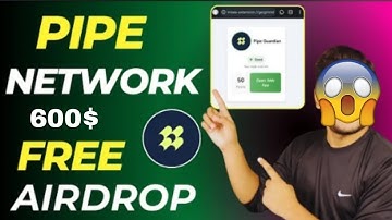 Pipe Network Free Crypto Airdrop Details Guide || Pipe Network Airdrop Real Or Fake ?