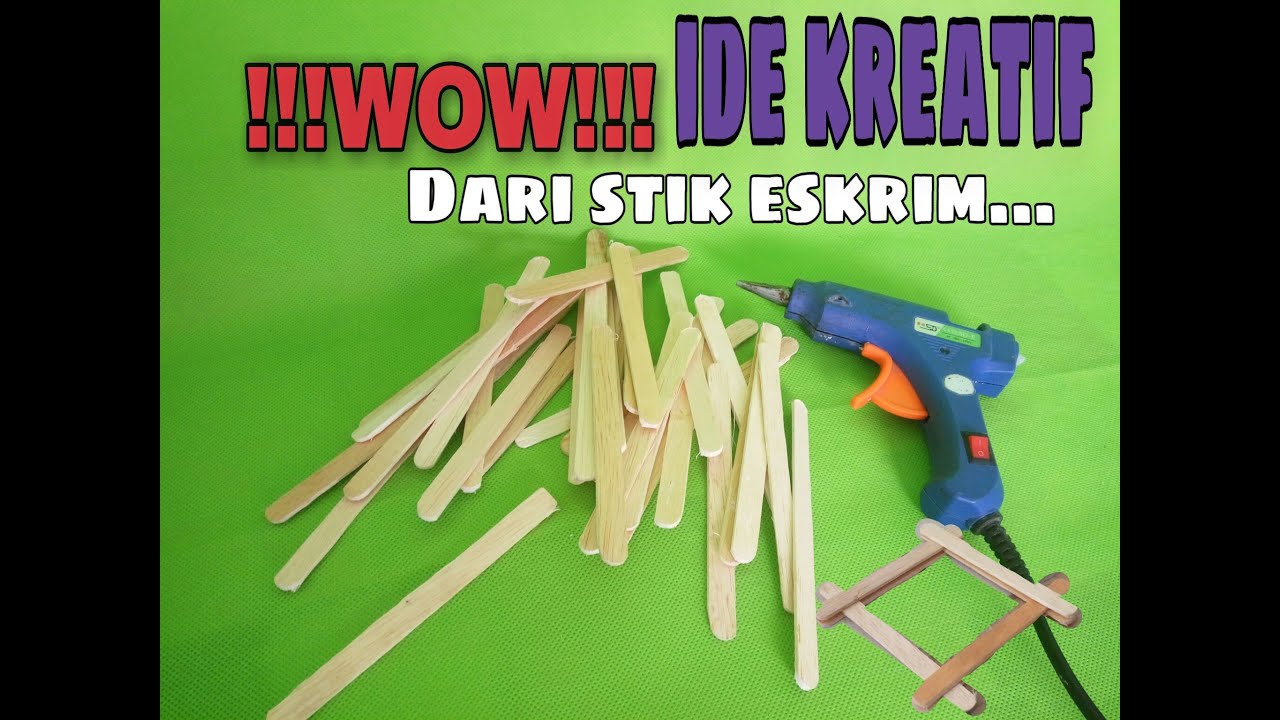 WOW 2 IDE KREATIF DARI  STIK  ES  KRIM  YouTube