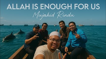 Allah Is Enough For Us - Sumud Flotilla