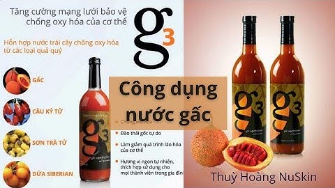 Thành phần, công dụng của nước gấc G3