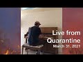 Live From Quarantine - March 31