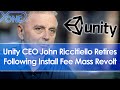 Unity CEO John Riccitiello Resigns After Install Fee Causes Mass Revolt From Devs