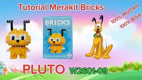 CARA MERAKIT BRICKS PLUTO W2601-09 ||HOW TO BUILD BRICKS PLUTO
