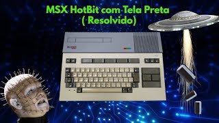 MSX HotBit with Black Screen (Solved)