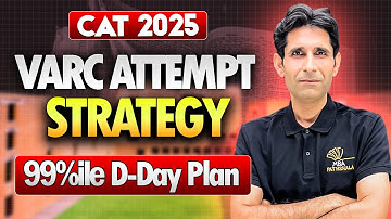 99%ile VARC Strategy for CAT 2025 | D-Day Attempt Guide by Himanshu Sir MBA Pathshala