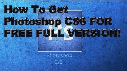 How To Get PhotoShop CS6 Full Verison For Free 2013!